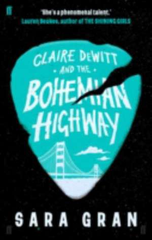 Claire DeWitt and the Bohemian Highway de Sara Gran