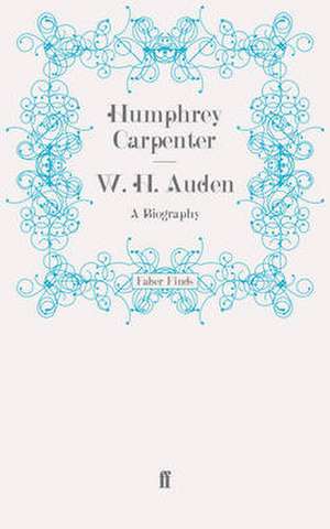 W. H. Auden de Carpenter Humphrey