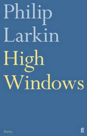 High Windows de Philip Larkin