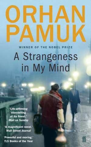 A Strangeness in My Mind de Orhan Pamuk