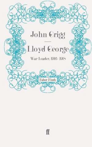 Lloyd George de John Grigg