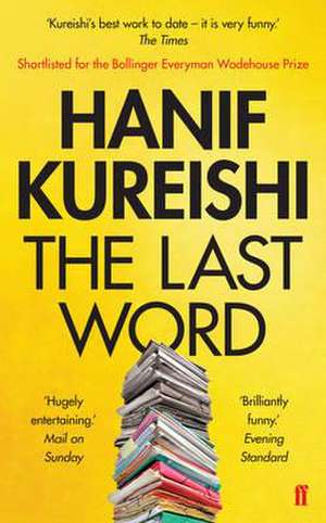 The Last Word de Hanif Kureishi