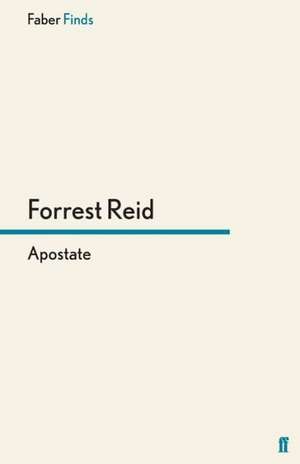 Apostate de Forrest Reid