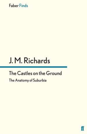 The Castles on the Ground de J. M. Richards