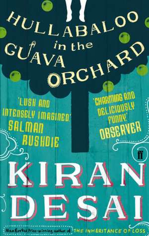 Hullabaloo in the Guava Orchard de Kiran Desai