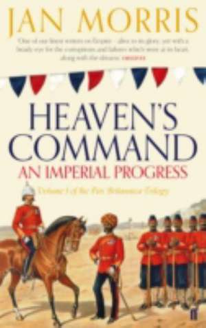 Morris, J: Heaven's Command de Jan Morris