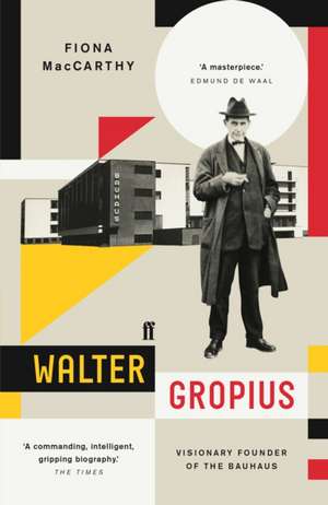 Walter Gropius de Fiona Maccarthy