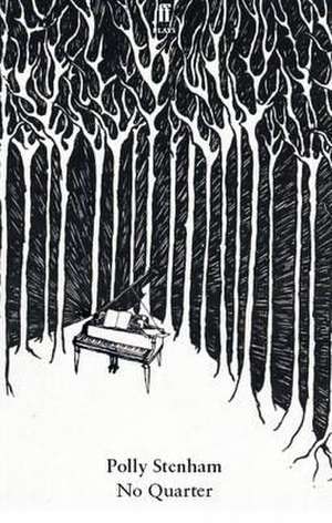 No Quarter de Polly Stenham