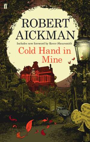 Cold Hand in Mine de Robert Aickman