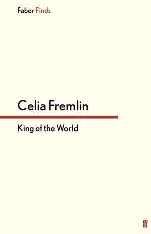 King of the World de Celia Fremlin