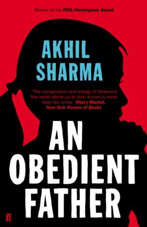 An Obedient Father de Akhil Sharma