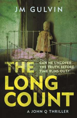 The Long Count de Jm Gulvin