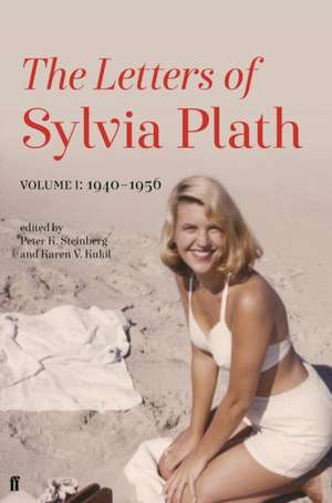 Letters of Sylvia Plath Volume I de Sylvia Plath