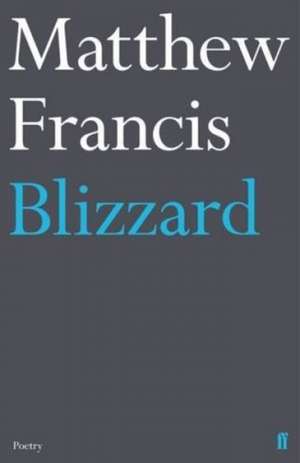 Francis, M: Blizzard de M. Francis