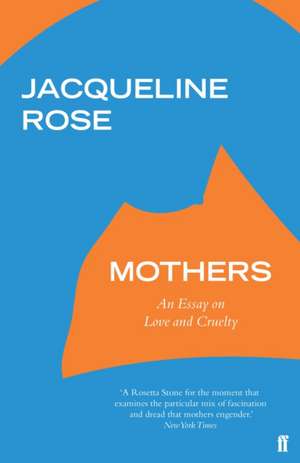 Mothers de Jacqueline Rose