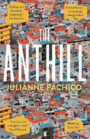 The Anthill de Julianne Pachico