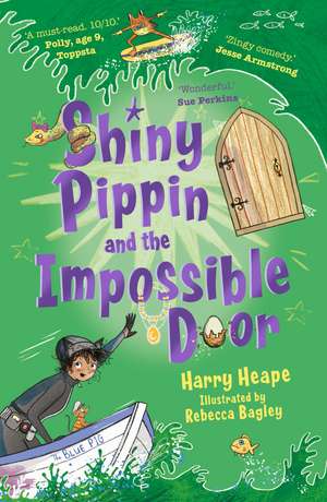 Shiny Pippin and the Impossible Door de Harry Heape