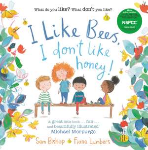 I like Bees, I don't like Honey! de Fiona Lumbers