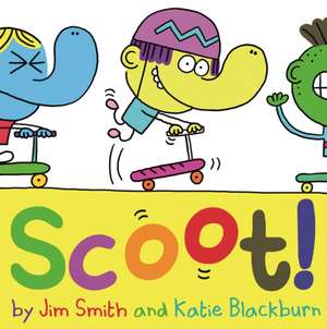 Scoot! de Katie Blackburn