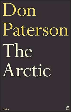 Paterson, D: Arctic de Don Paterson