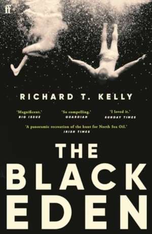 The Black Eden de Richard T. Kelly