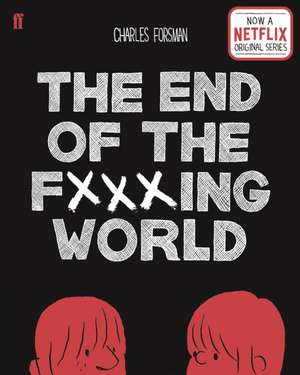 The End of the Fucking World de Charles Forsman