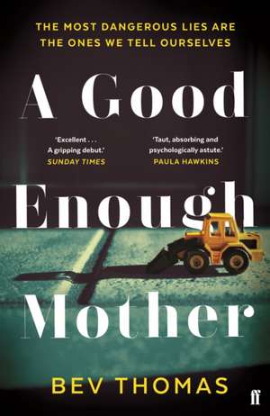 A Good Enough Mother de Bev Thomas