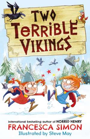 Two Terrible Vikings de Francesca Simon