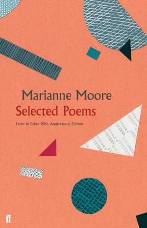 Selected Poems de Marianne Moore