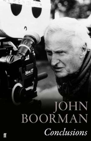 Conclusions de John Boorman