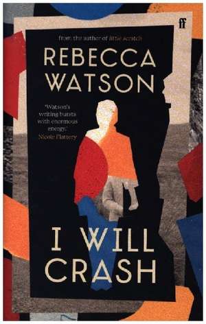 I Will Crash de Rebecca Watson