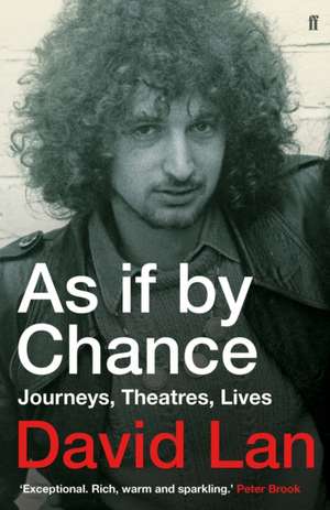 As if by Chance de David Lan