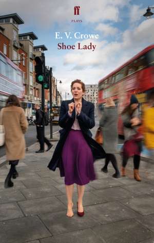 Shoe Lady de E. V. Crowe