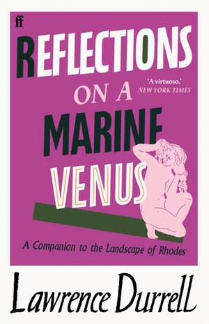 Reflections on a Marine Venus de Lawrence Durrell