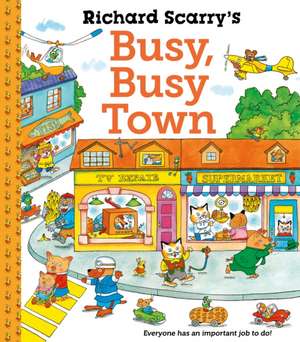 Richard Scarry's Busy Busy Town de Richard Scarry