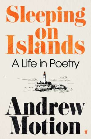 Sleeping on Islands de Andrew Motion