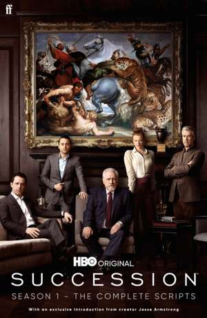 Succession Season 1 - The Official Scripts de Jesse Armstrong