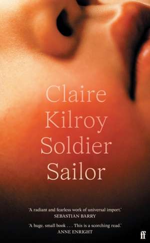 Soldier Sailor de Claire Kilroy