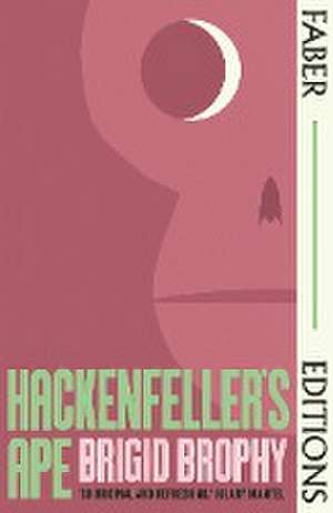 Hackenfeller's Ape (Faber Editions) de Brigid Brophy