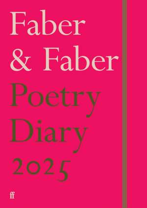 Faber Poetry Diary 2025 de Various Poets