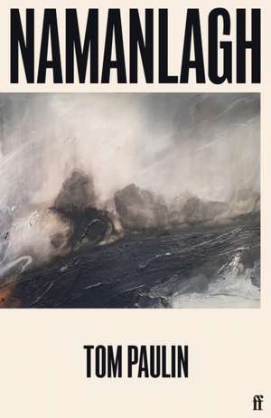 Namanlagh de Tom Paulin