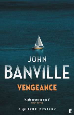 Vengeance de John Banville