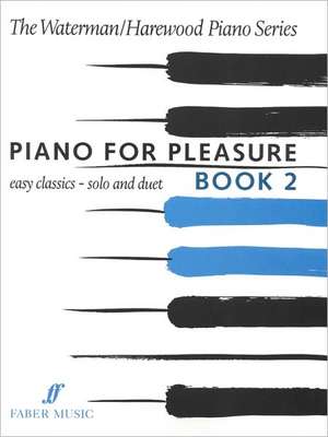 Piano for Pleasure, Bk 2 de Fanny Waterman