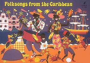 Folksongs from the Caribbean de Ken Bolam