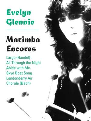 Marimba Encores de Evelyn Glennie