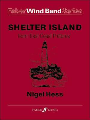 Shelter Island: From East Coast Pictures, Score & Parts de Nigel Hess