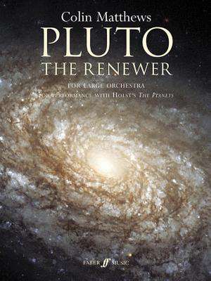 Pluto, the Renewer de Colin Matthews