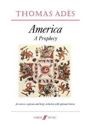 America -- A Prophecy de Thomas Adès