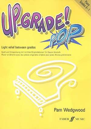 Up-Grade! Pop Piano de Pam Wedgwood