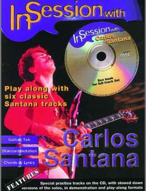 In Session with Carlos Santana de Carlos Santana